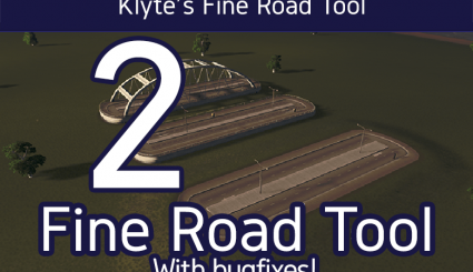 Мод Fine Road Tool 2 - редактор дорог для Cities Skylines